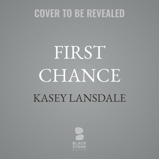 Digital First Chance Kasey Lansdale