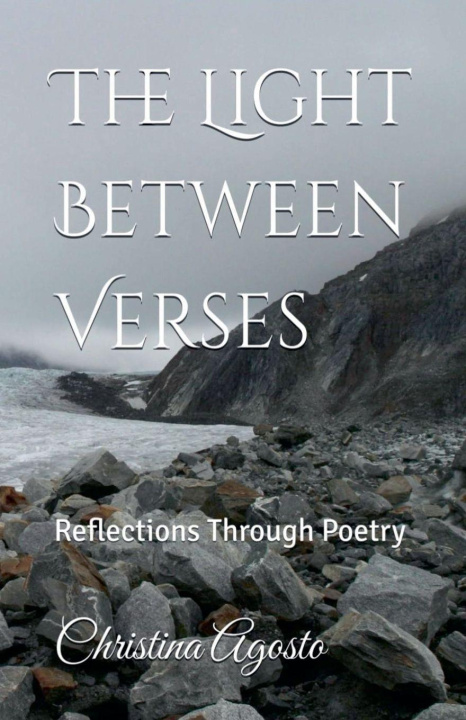 Kniha The Light Between Verses Christina Agosto