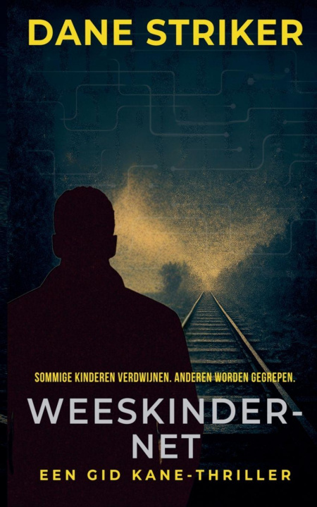 Kniha Weeskindernet Dane Striker