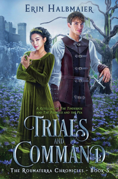 Knjiga Trials and Command Erin Halbmaier
