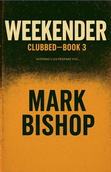 Knjiga Weekender Mark Bishop