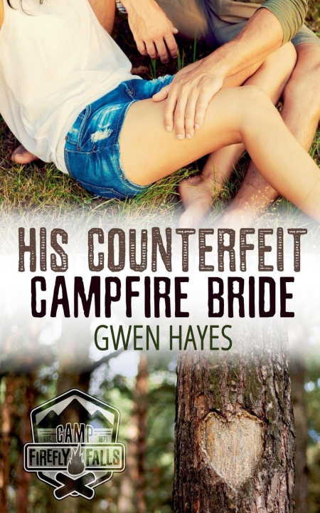 Boek His Counterfeit Campfire Bride Gwen Hayes