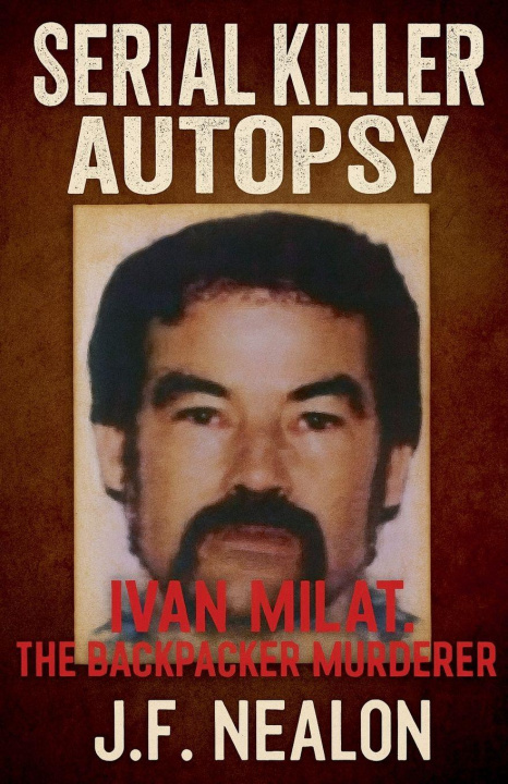 Kniha Serial Killer Autopsy J.F. Nealon