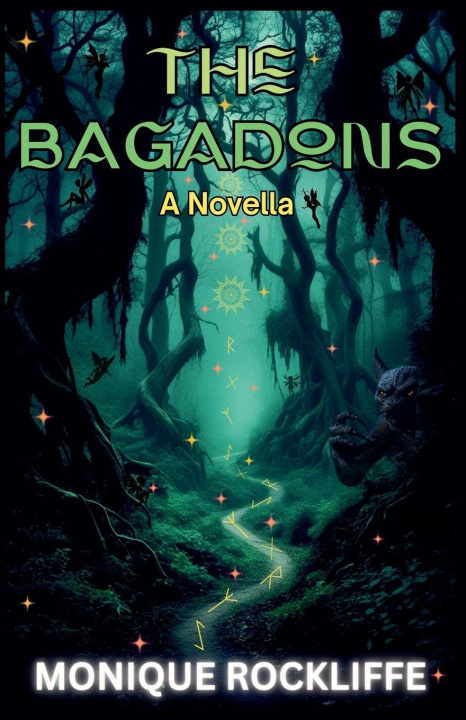 Kniha The Bagadons Monique Rockliffe
