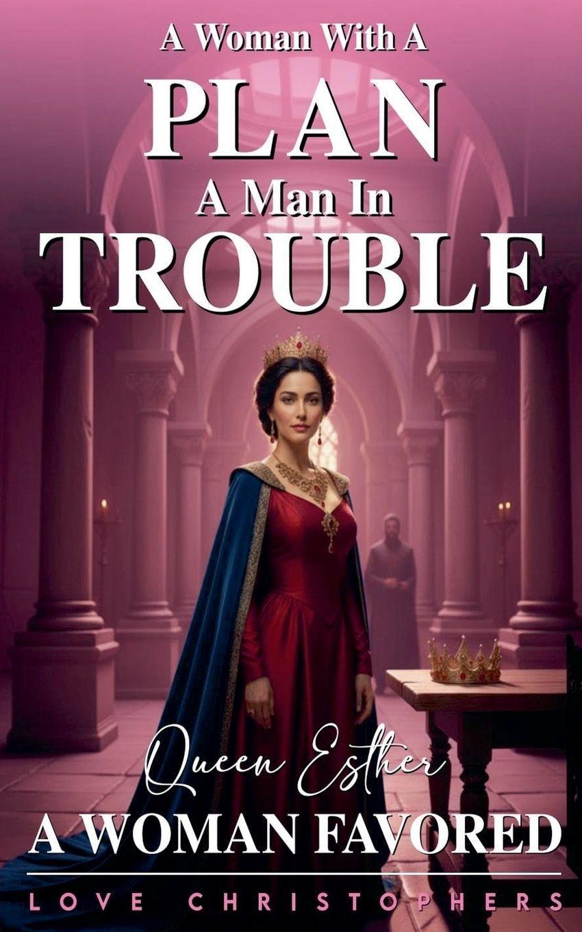 Kniha A Woman with a Plan, A Man in Trouble Love Christophers