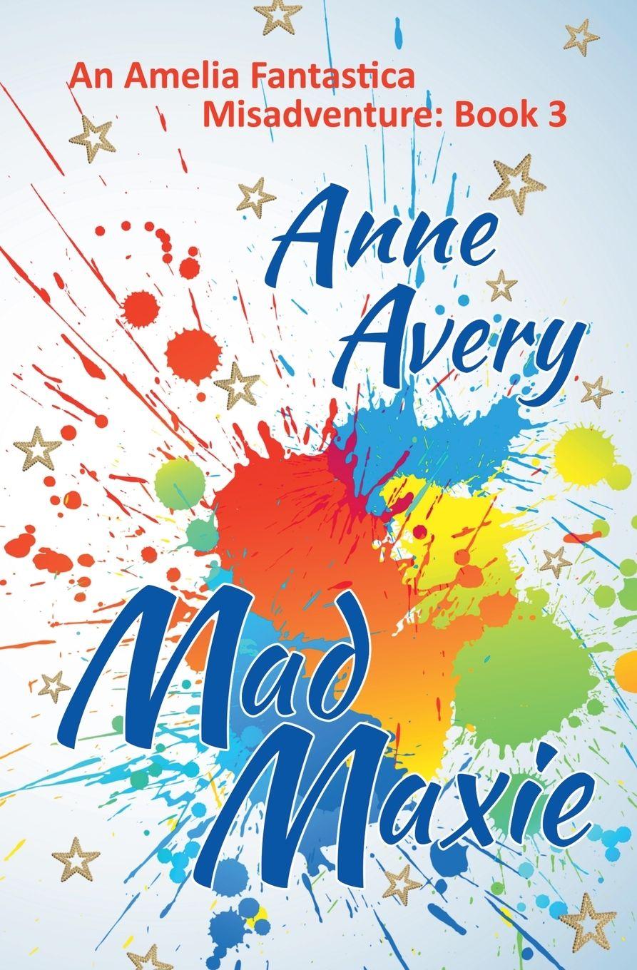 Kniha Mad Maxie Anne Avery