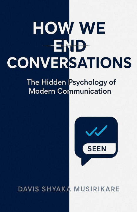 Книга How We End Conversations Davis Shyaka Musirikare