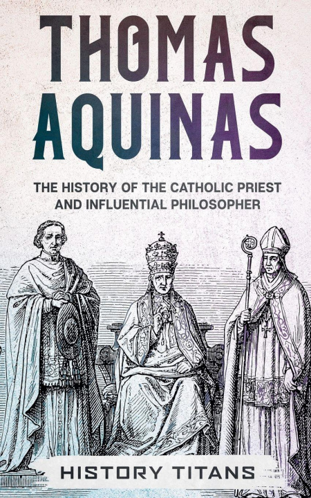 Knjiga THOMAS AQUINAS History Titans