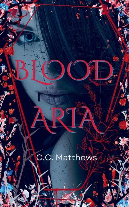 Kniha Blood Aria C.C. Matthews