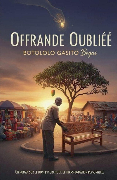 Kniha Offrande Oubliée BOTOLOLO GASITO Bogas