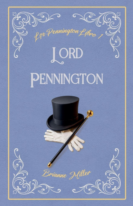 Kniha Lord Pennington Brianne Miller