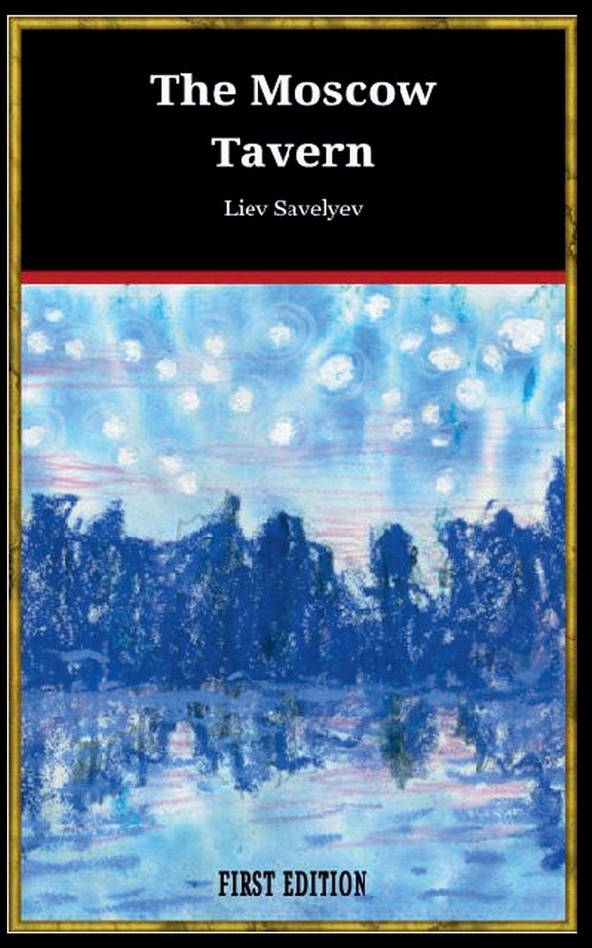 Book The Moscow tavern Liev Savelyev