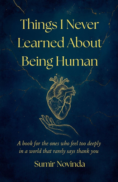 Boek Things I Never Learned About Being Human Sumir Novinda