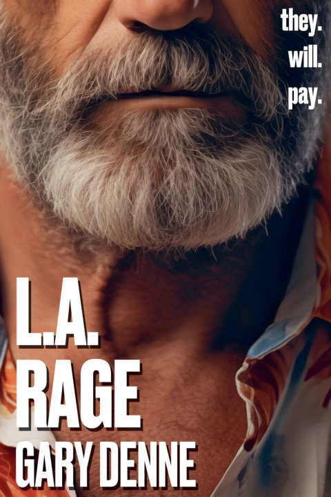 Kniha L.A. Rage Gary Denne
