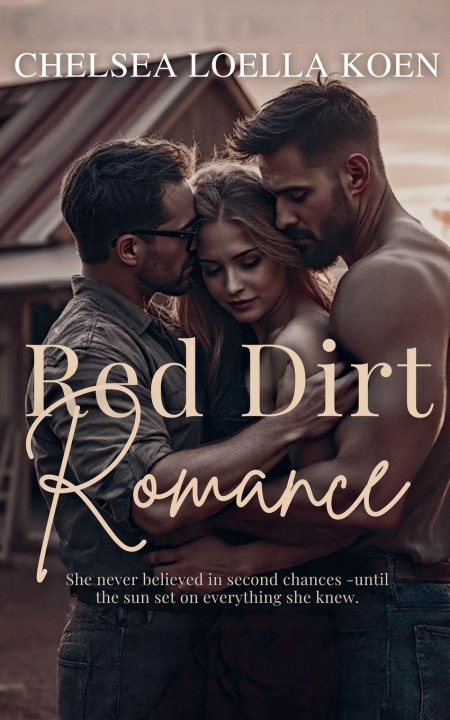 Kniha Red Dirt Romance Chelsea Loella Koen