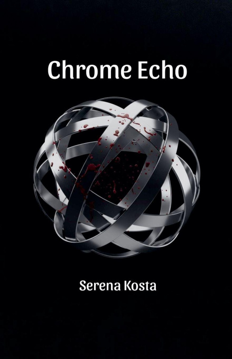 Kniha Chrome Echo serena kosta