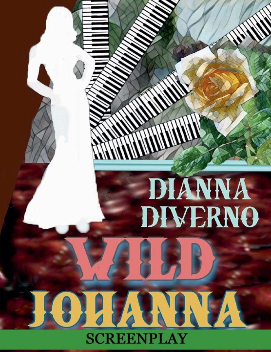 Kniha Wild Johanna - Screenplay Dianna Diverno