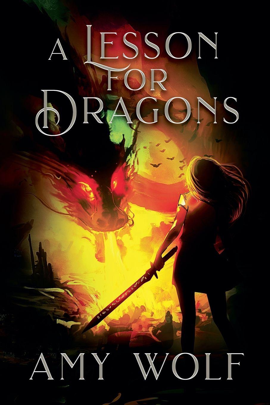 Kniha A Lesson for Dragons AMY WOLF