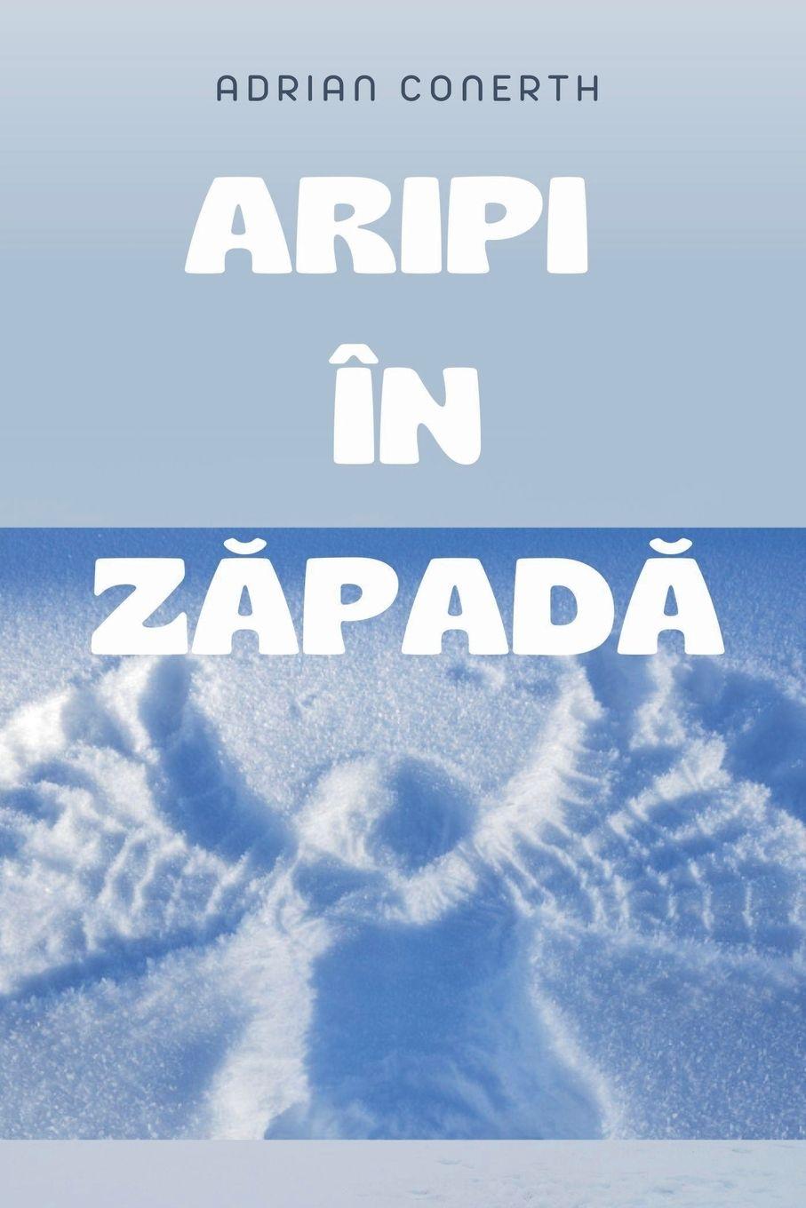 Knjiga ARIPI ÎN Z¿PAD¿ Adrian Conerth