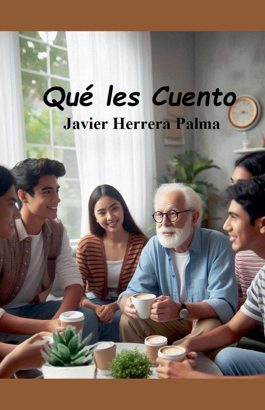 Kniha Qué les cuento Javier Herrera Palma