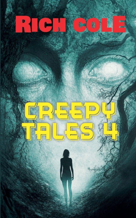 Kniha Creepy Tales 4 Rich Cole