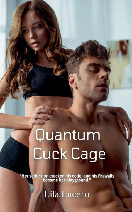 Kniha Quantum Cuck Cage Lila Lucero