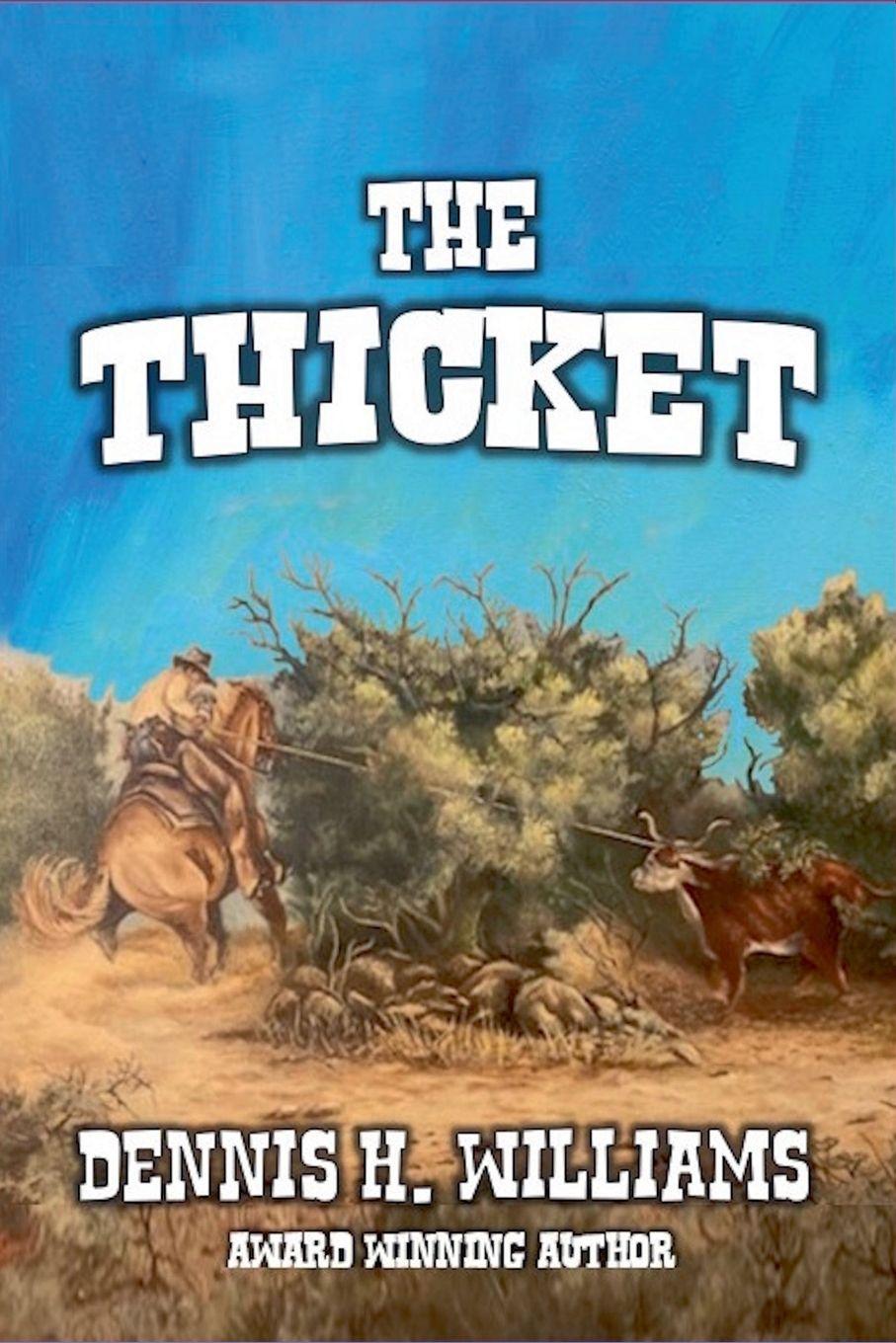 Kniha The Thicket Dennis H. Williams