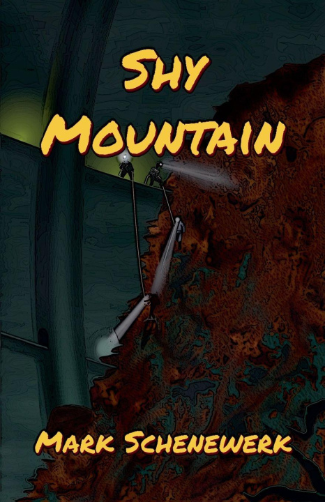 Knjiga Shy Mountain Mark Schenewerk
