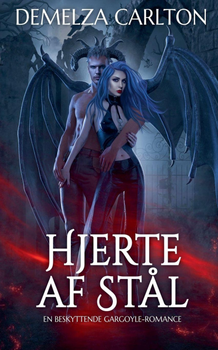 Buch Hjerte af Stål Demelza Carlton