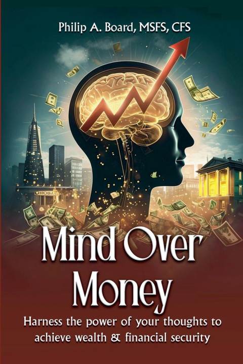 Βιβλίο Mind Over Money Philip Board