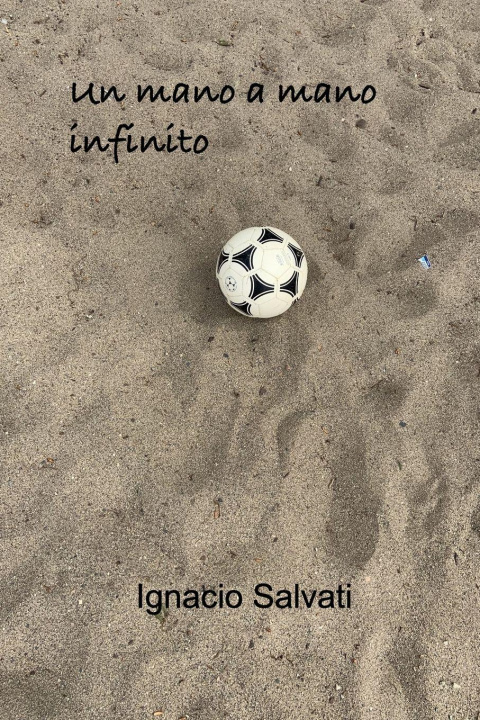 Βιβλίο Un mano a mano infinito Ignacio Salvati