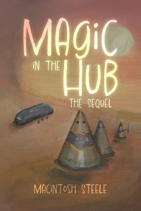 Kniha Magic in the Hub Macintosh Steele