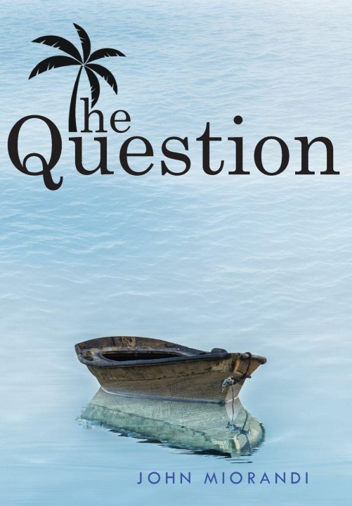 Knjiga The Question John Miorandi