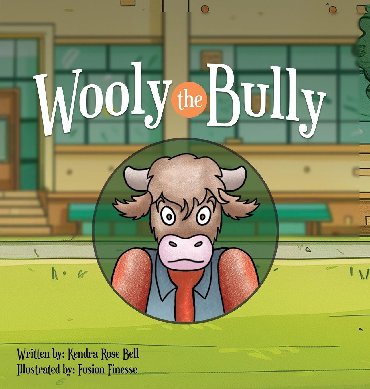 Kniha Wooly the Bully Kendra Bell