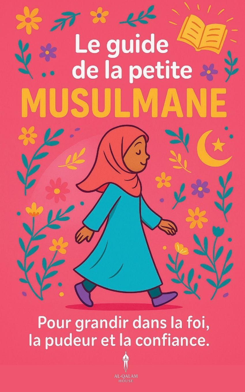 Book Le guide de la petite musulmane Farid Bouzid