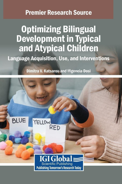 Kniha Optimizing Bilingual Development in Typical and Atypical Children Ifigeneia Dosi