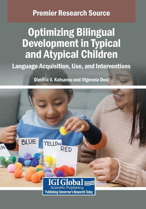 Kniha Optimizing Bilingual Development in Typical and Atypical Children Ifigeneia Dosi