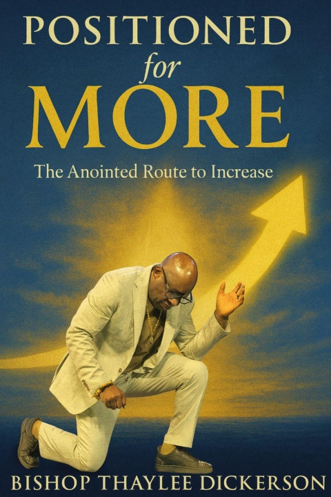 Βιβλίο Positioned For More Bishop Thaylee Dickerson