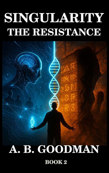 Kniha Singularity - The Resistance A. B. GOODMAN