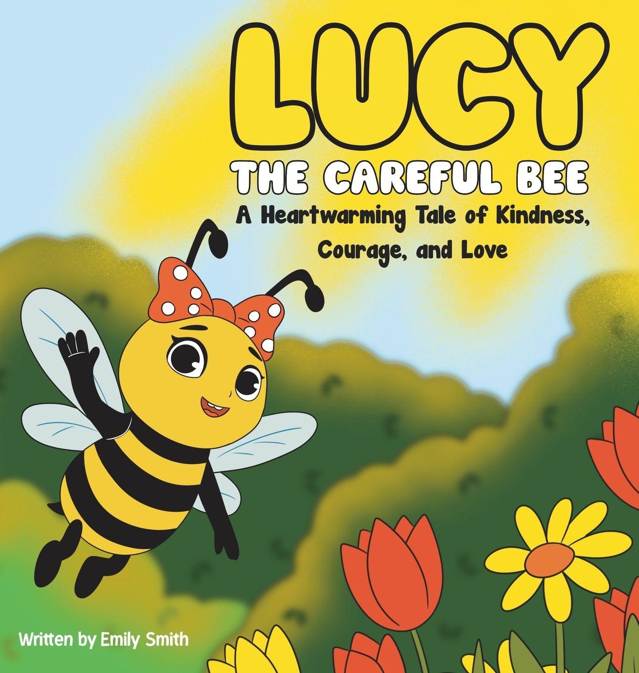 Kniha Lucy the Careful Bee Emily W Smith