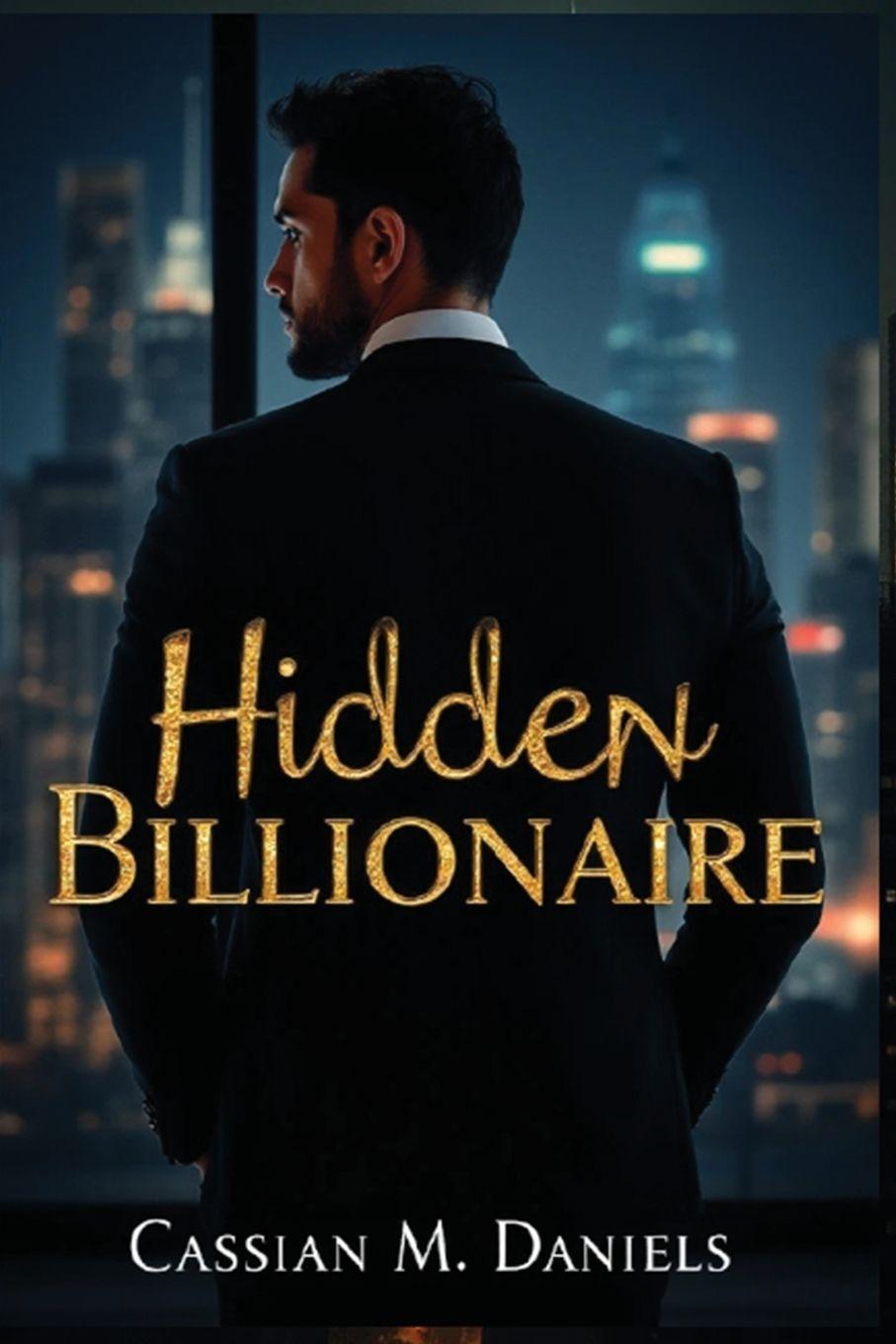 Kniha Hidden Billionaire Cassian M. Daniels