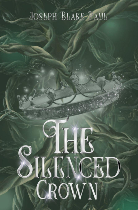 Kniha The Silenced Crown Joseph Blake Paul