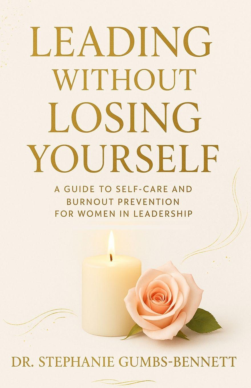 Kniha Leading Without Losing Yourself Stephanie Gumbs-Bennett