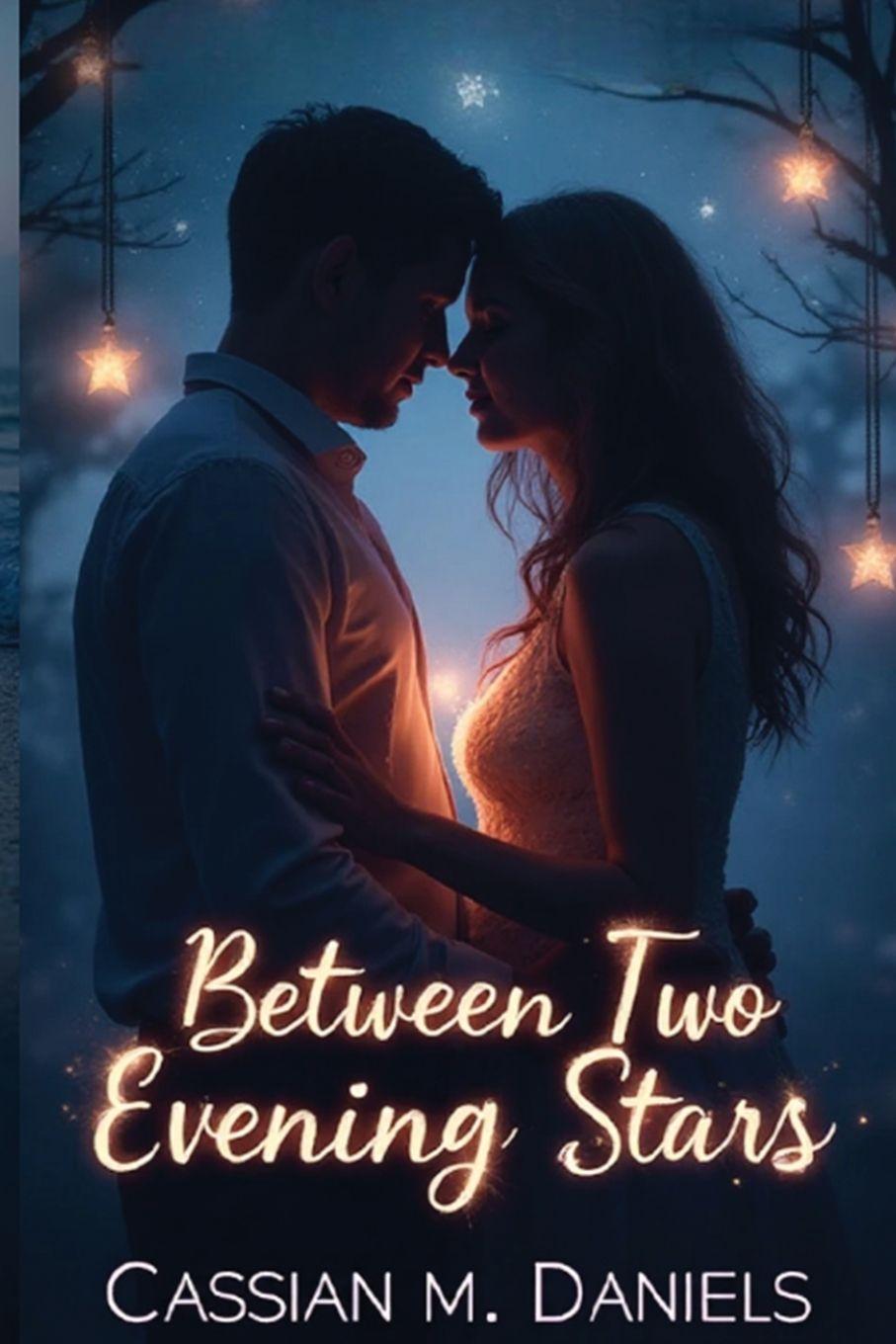 Kniha Between Two Evening Stars Cassian M. Daniels