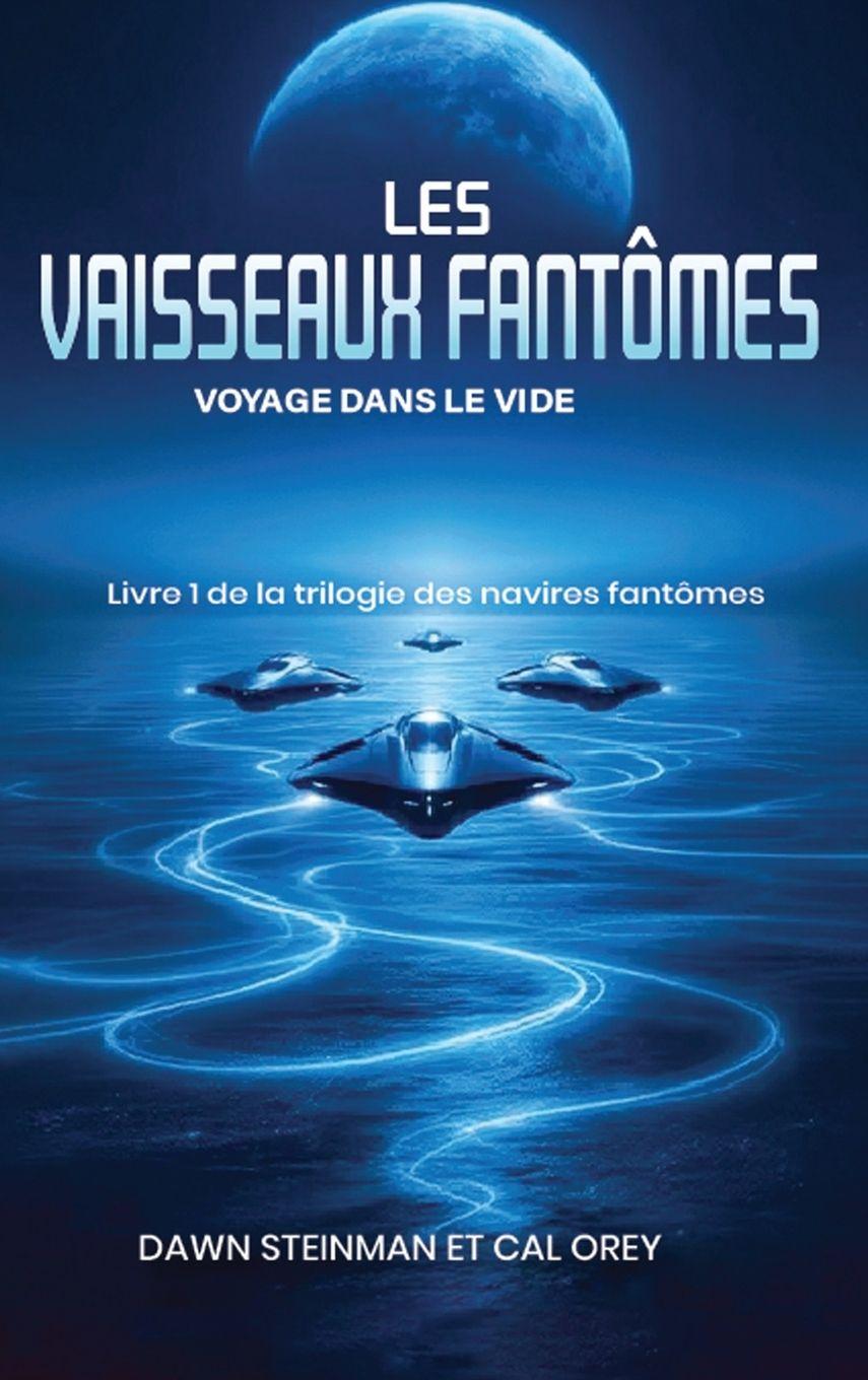 Книга LES NAVIRES FANTÔMES Cal Orey