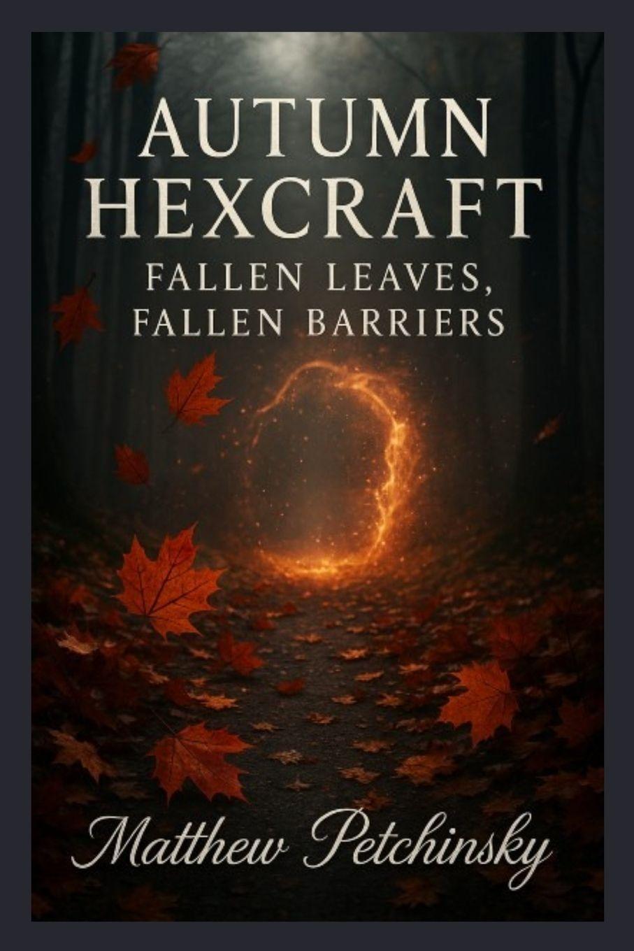 Kniha Autumn Hexcraft Matthew Petchinsky