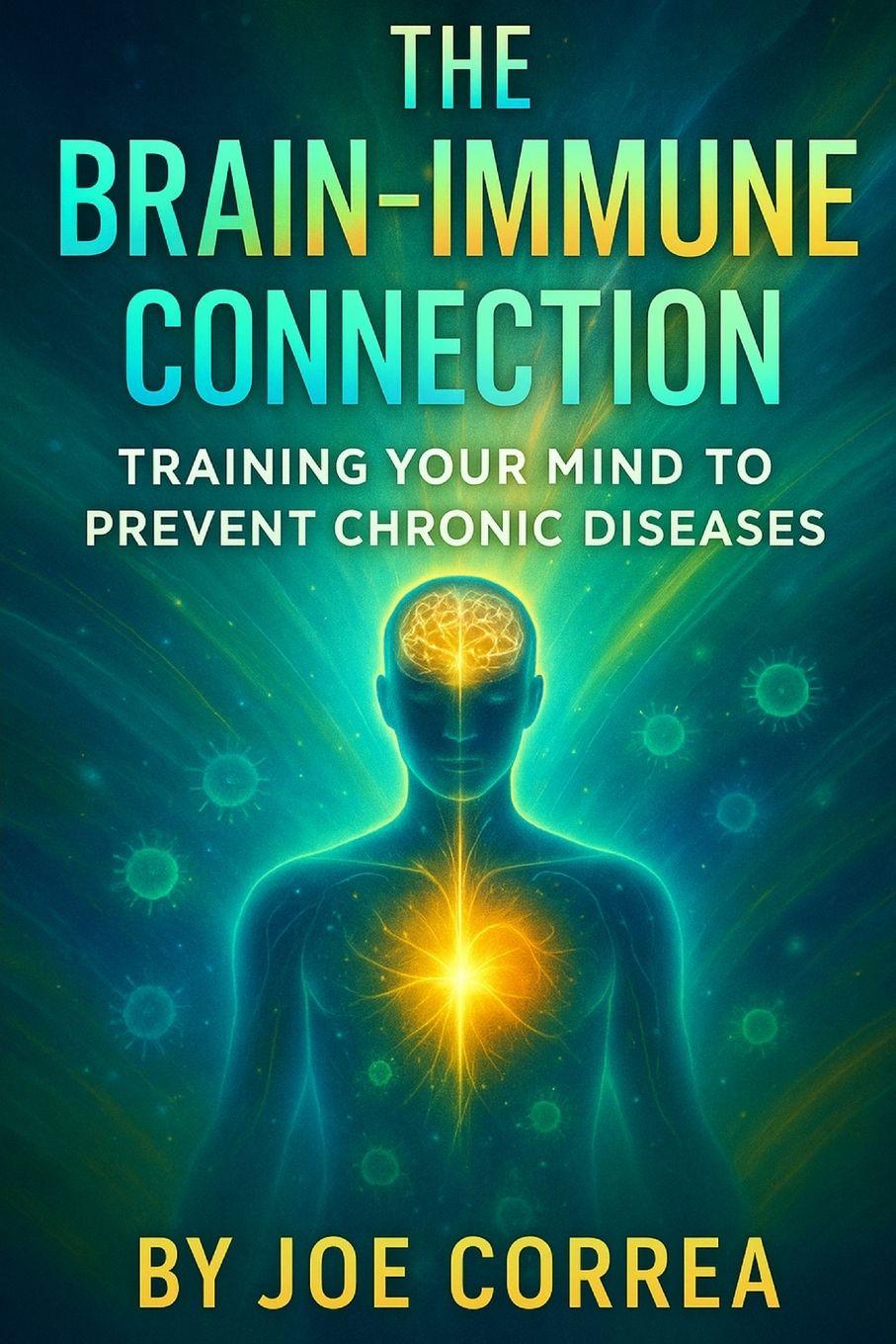 Kniha The Brain-Immune Connection Joe Correa