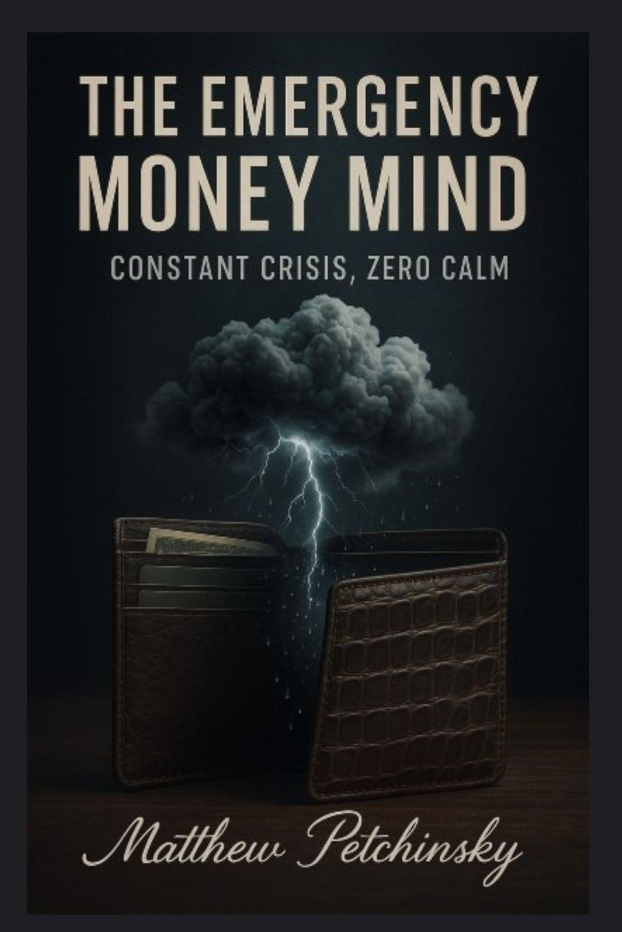 Knjiga The Emergency Money Mind Matthew Petchinsky