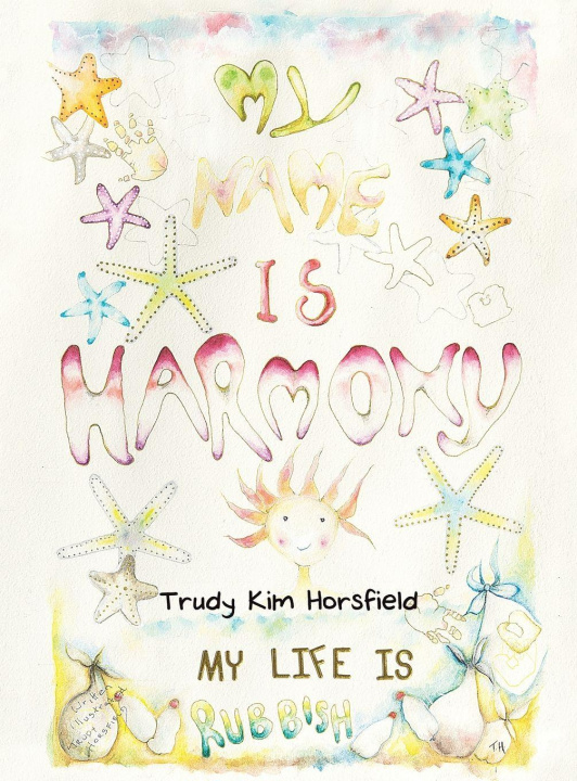 Kniha My Name is Harmony Trudy Kim Horsfield