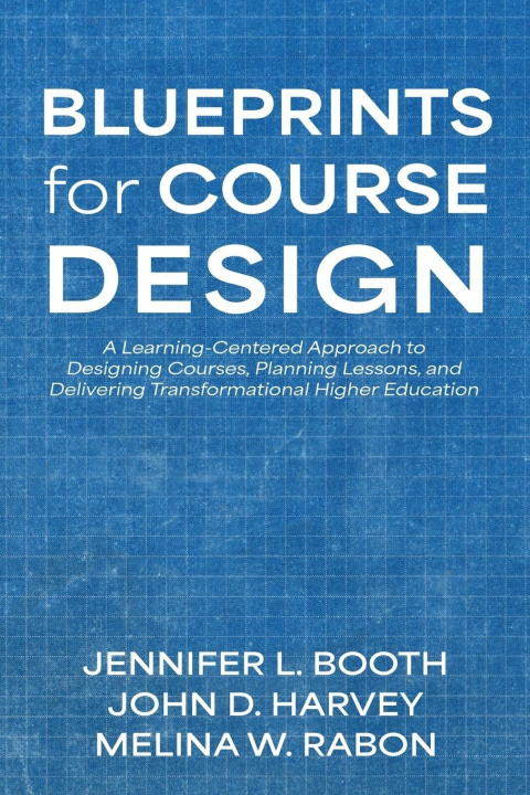 Kniha Blueprints for Course Design John D. Harvey
